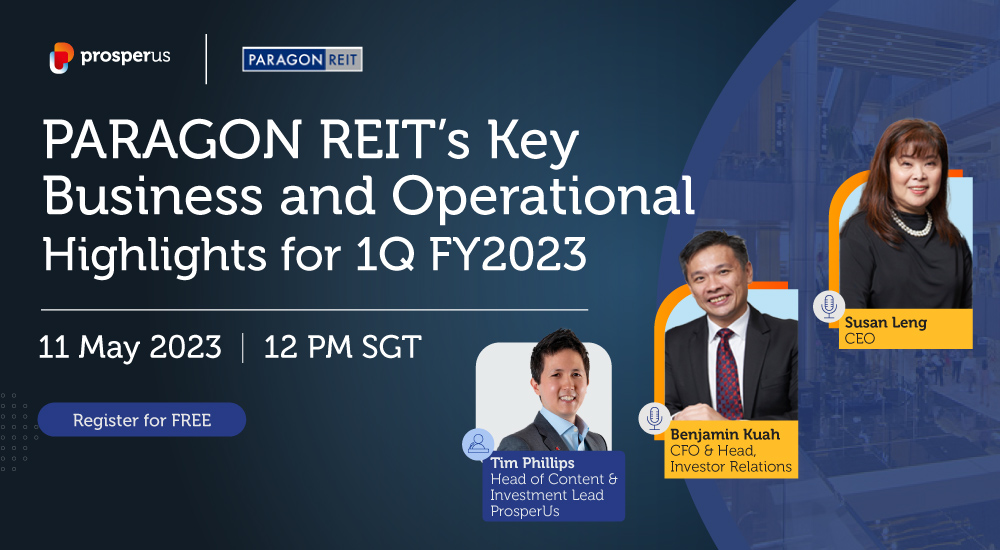 PARAGON REIT’s Key Business and Operational Highlights for 1Q FY2023