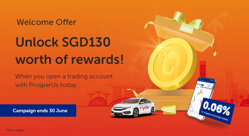 Trade on Singapore Exchange, and earn SGD130! Open a trading account with ProsperUs today.